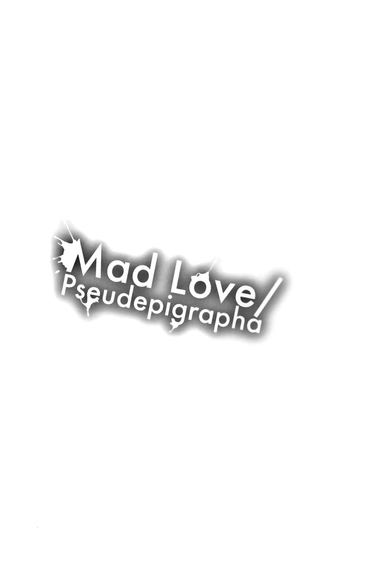 Mad Love/Pseudepigrapha page 4 full