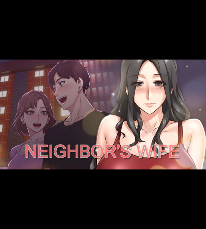 NEIGHBOR'S WIFE RAW 01-02 page 1 full
