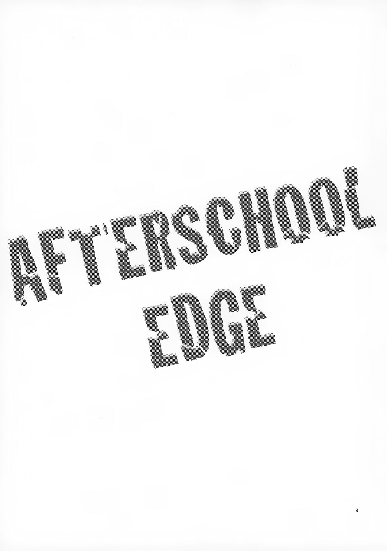 AFTERSCHOOL EDGE page 3 full