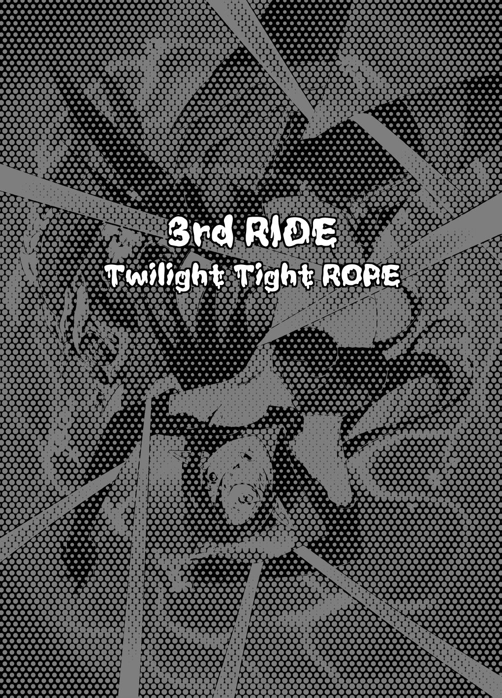3rd Ride -Twilight Tight ROPE- page 2 full