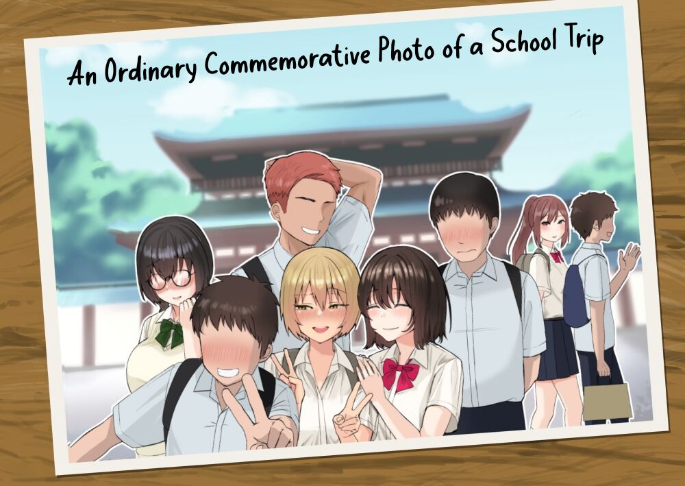 An Ordinary Commemorative Photo of a School Trip【NTR】 page 1 full