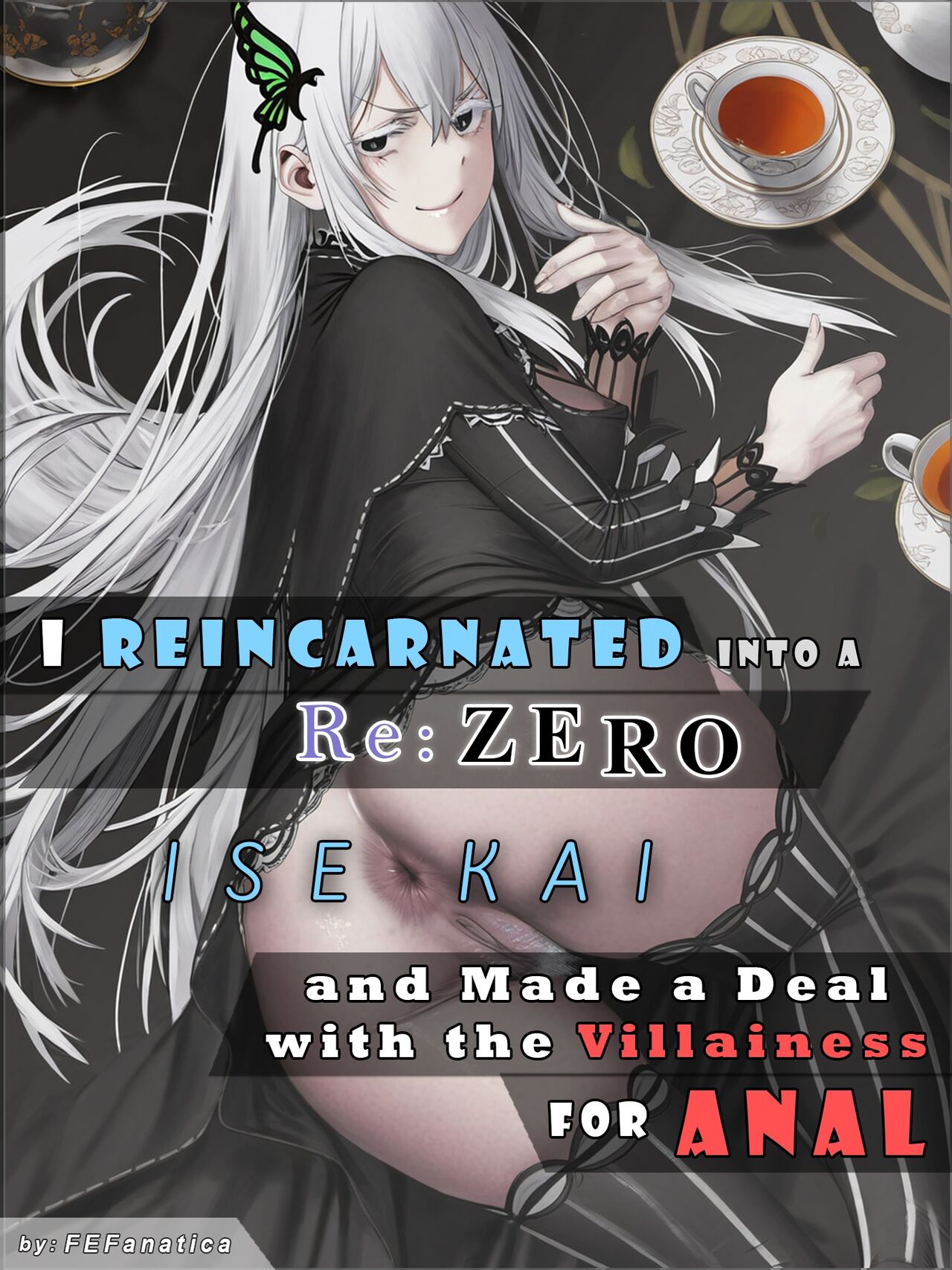 I Reincarnated into a RE:ZERO Isekai and Made a Deal with the Villainess for ANAL page 1 full