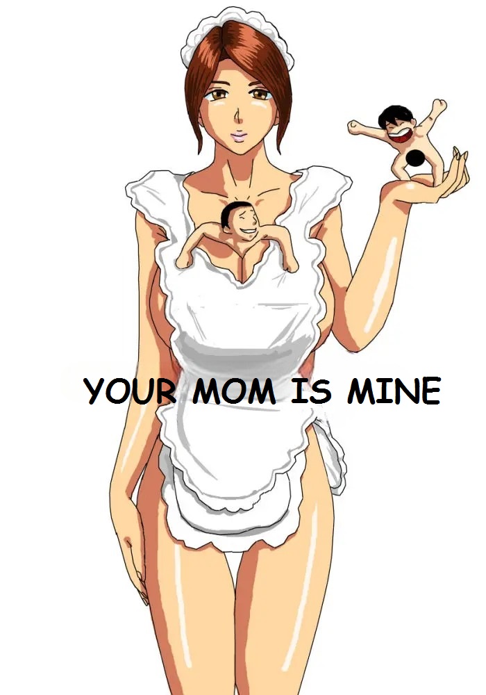 YOUR MOM IS MINE page 1 full