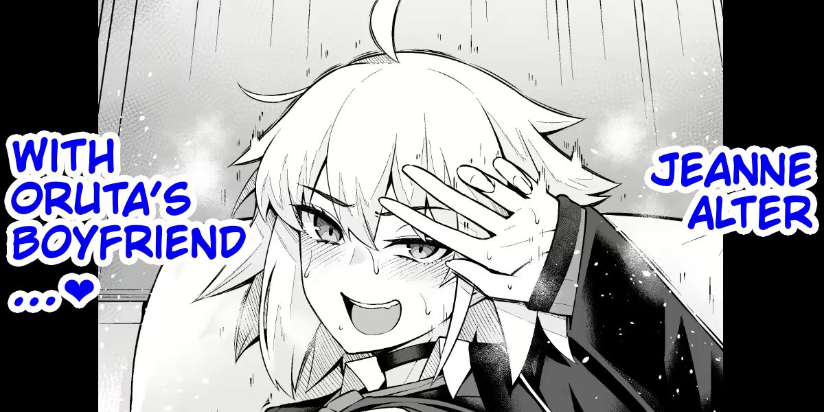 Jeanne Alter, With Oruta’s Boyfriend…❤️ page 1 full