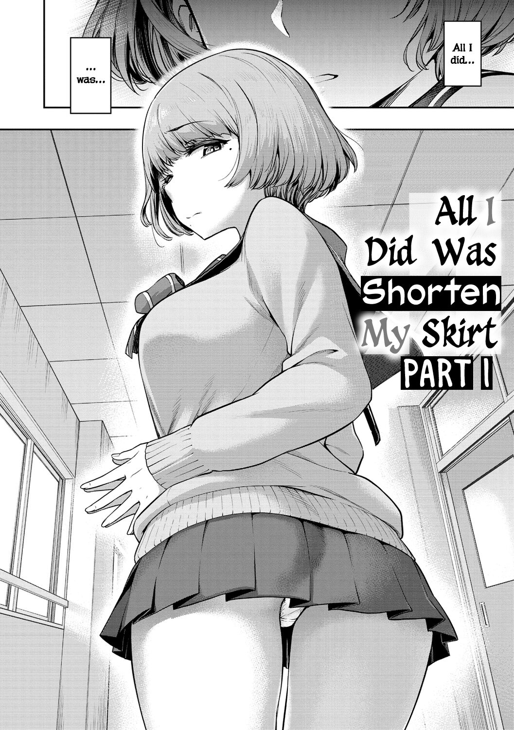 Watashi wa Tada Skirt o Mijikaku shita dake | All I Did Was Shorten My Skirt Ch. 1-3 page 6 full