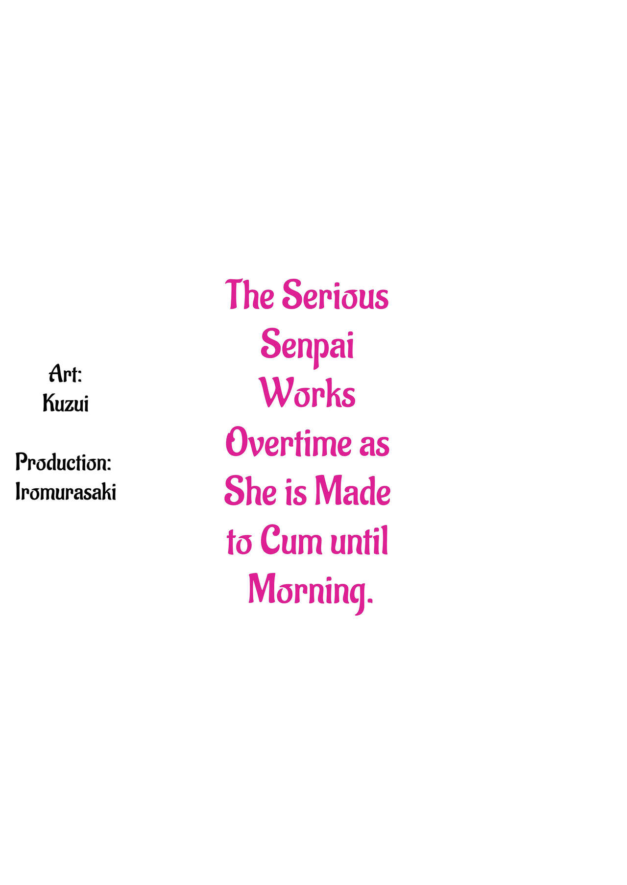 The Serious Senpai Works Overtime As She Is Made To Cum Until Morning page 3 full