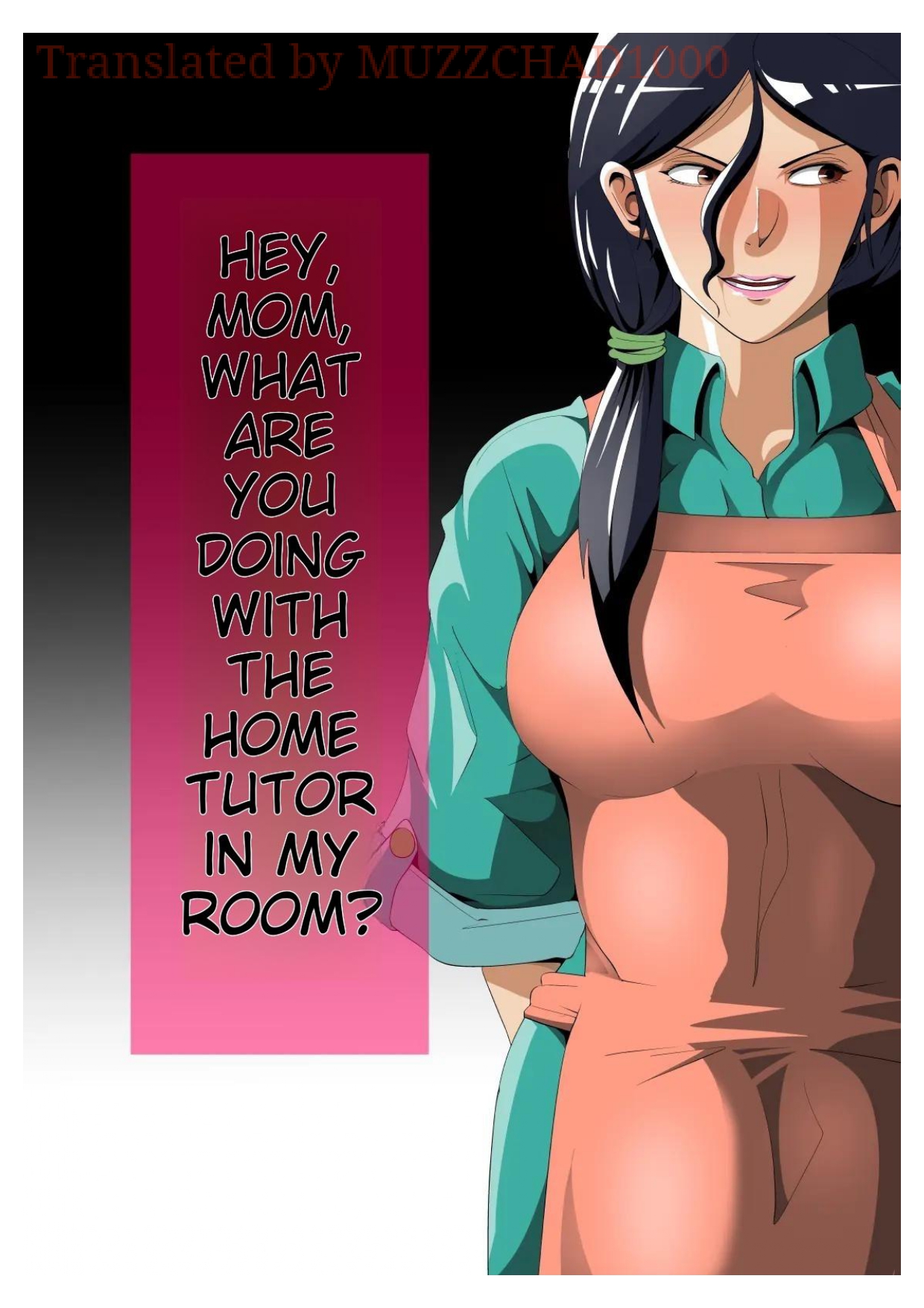Okaa-san, Boku no Heya de Katei Kyoushi no Sensei to Nani shiteru no...? | Mom, What are You Doing in My Room with my Tutor...? page 1 full