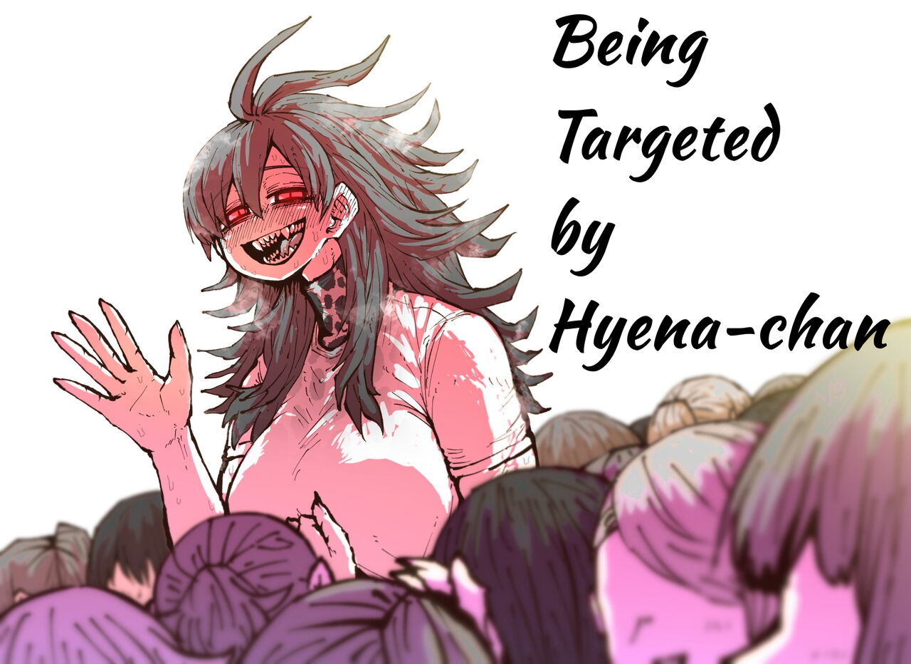 Being Targeted by Hyena-chan page 1 full