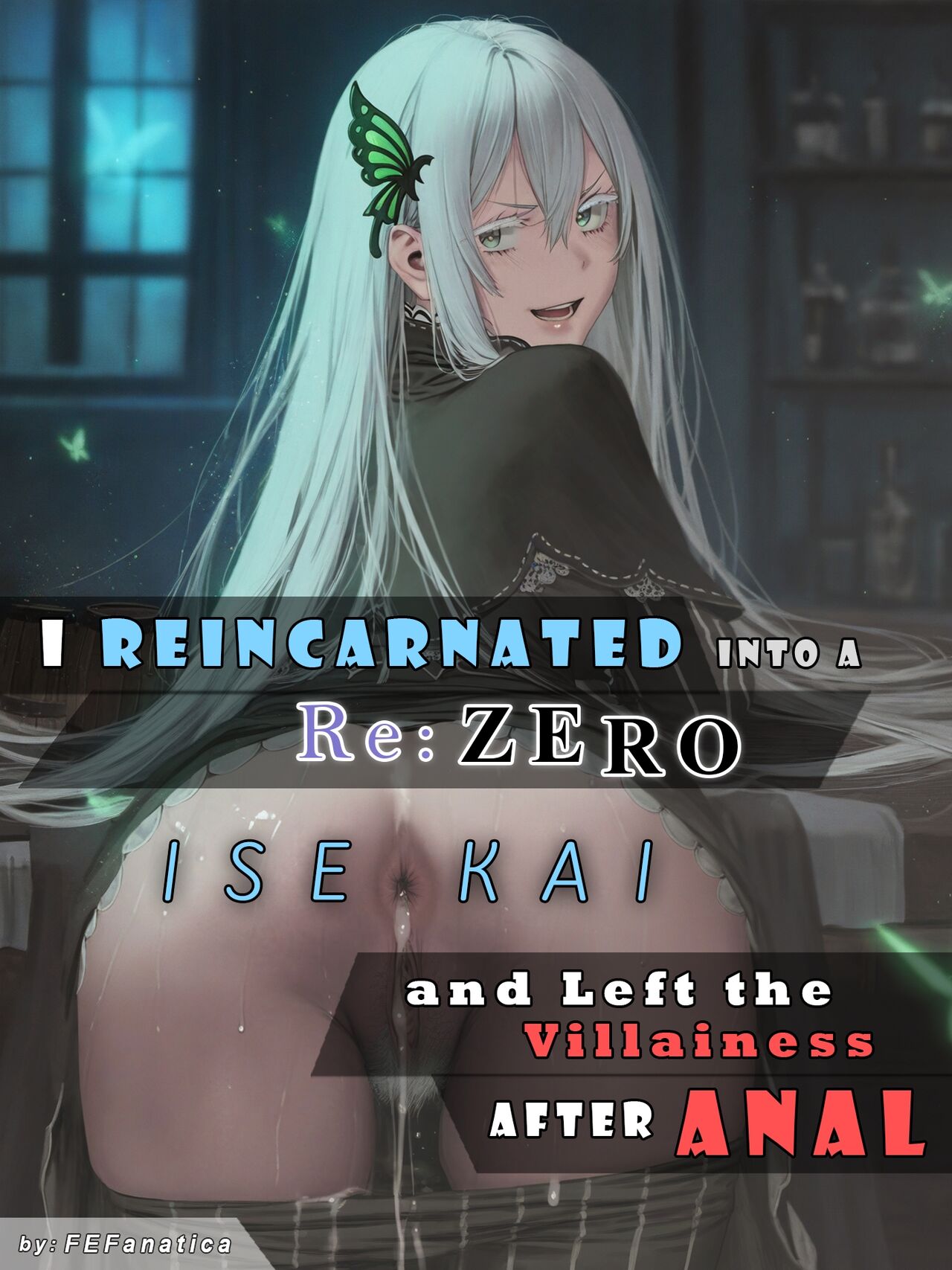 I Reincarnated into a Re:ZERO Isekai and Left the Villainess After Anal page 1 full