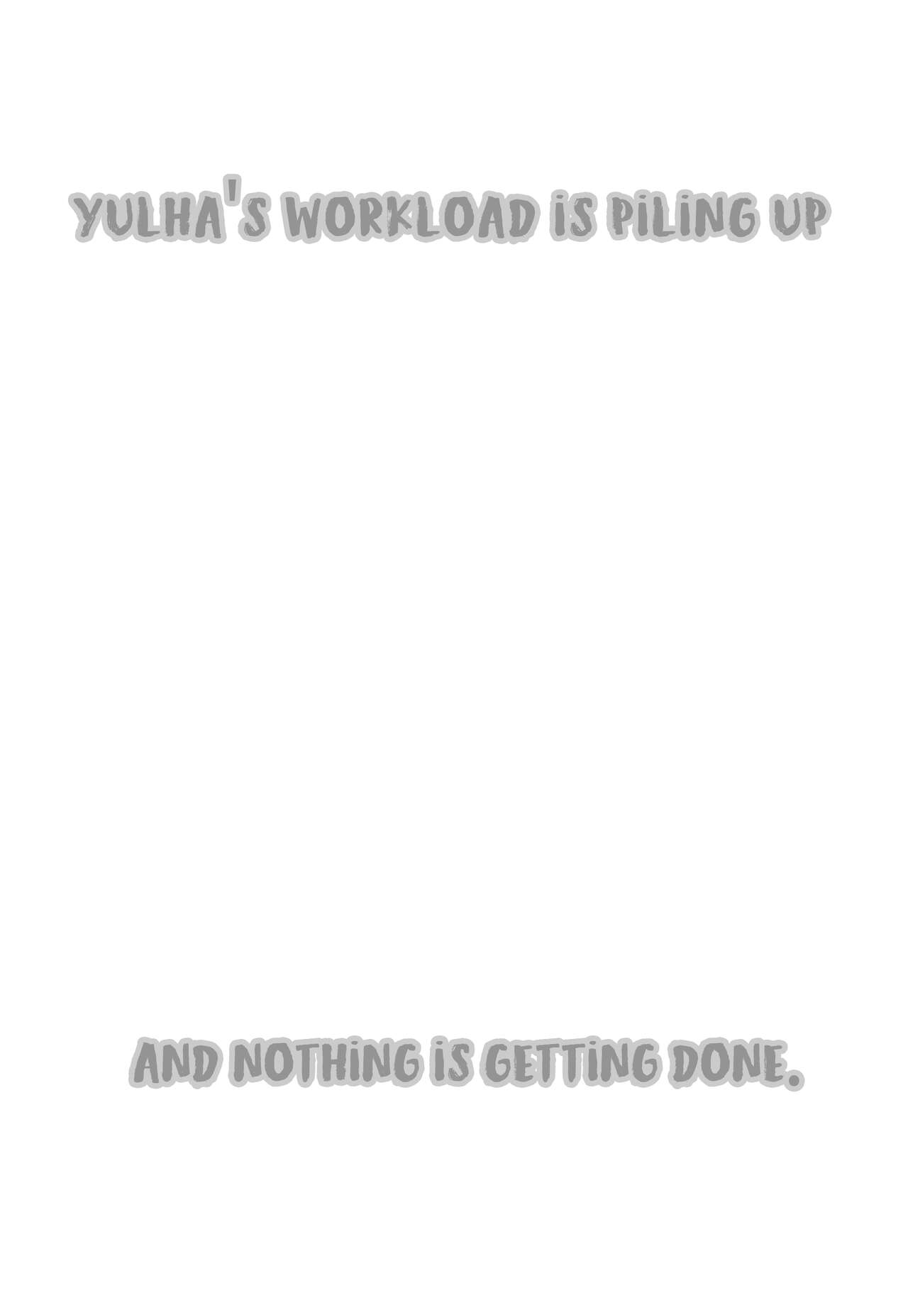 Yulha-san wa shigoto ga owaranakute tamattemasu. | Yulha's workload is piling up, and nothing is getting done. page 2 full