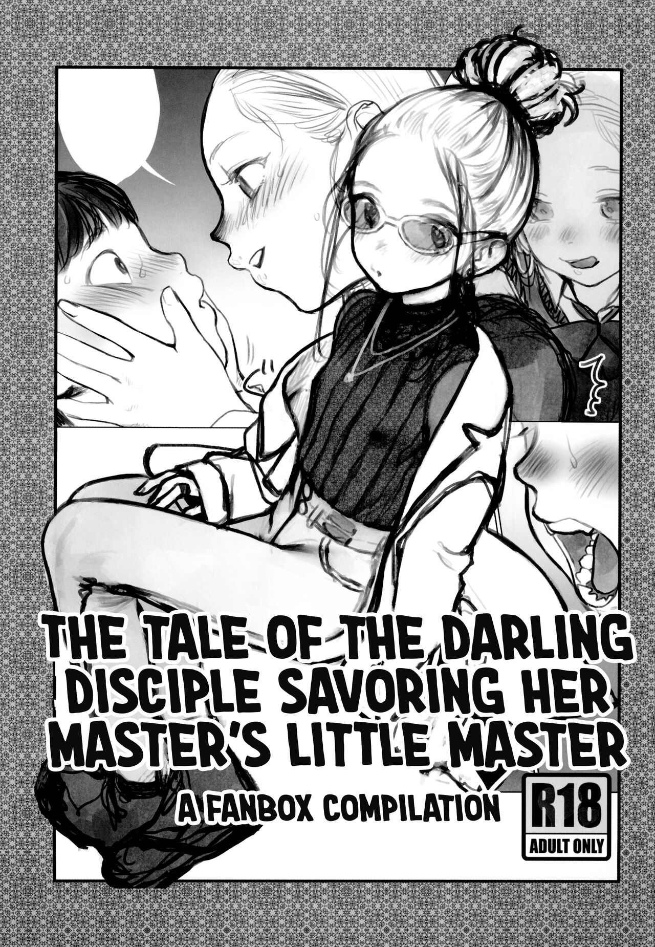 Manadeshi ga Shishou no Shishou o Okuchi de Mederu Ohanashi | The Tale of the Darling Disciple Savoring her Master's little Master. page 1 full